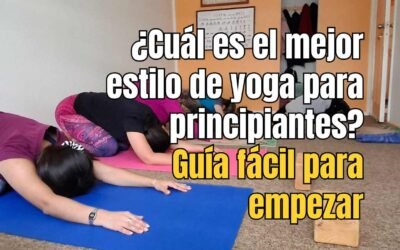 ¿Qué tipo de yoga es mejor para principiantes?